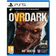 OVRDARK (только для PS VR2) [PS5, русские субтитры] открытый